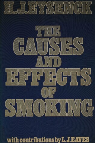 Cover of The Causes & Effects of Smoking