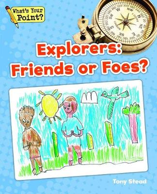 Book cover for Explorers: Friends or Foes?