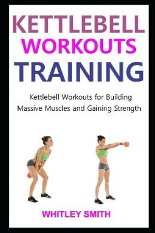 Cover of Kettlebell Workouts Training