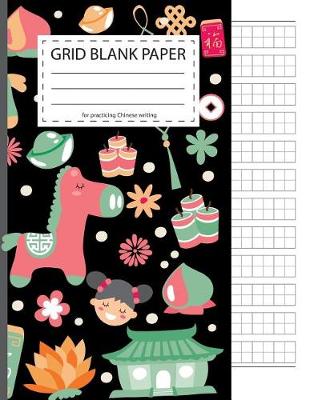 Book cover for Grid Blank Paper for Practicing Chinese Writing