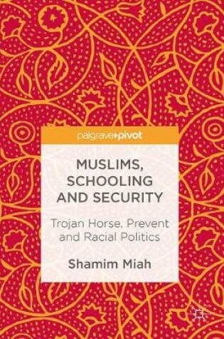 Cover of Muslims, Schooling and Security