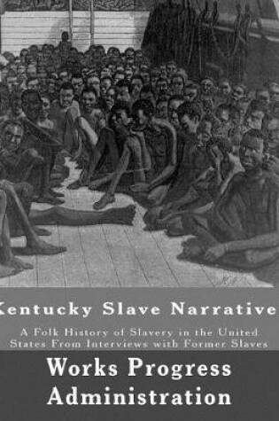 Cover of Kentucky Slave Narratives