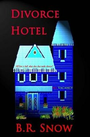 Cover of Divorce Hotel