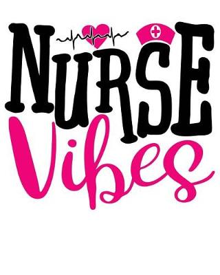 Book cover for Nurse Vibes