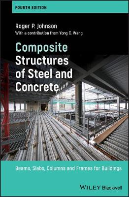 Book cover for Composite Structures of Steel and Concrete - Beams, Slabs, Columns and Frames for Buildings, 4e