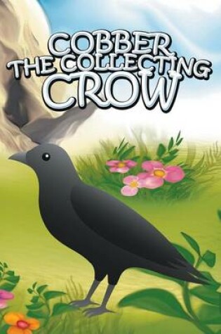 Cover of Cobber the Collecting Crow