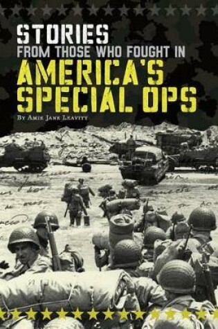Cover of Stories from Those Who Fought in America's Special Ops