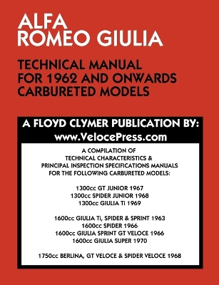 Book cover for Alfa Romeo Giulia Technical Manual for 1962 and Onwards Carbureted Models