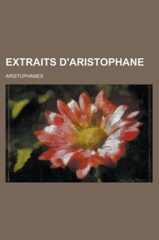 Cover of Extraits D'Aristophane