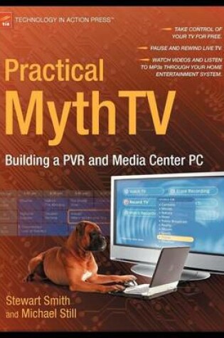 Cover of Practical Mythtv: Building a Pvr and Media Center PC
