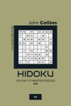 Book cover for Hidoku - 120 Easy To Master Puzzles 9x9 - 4