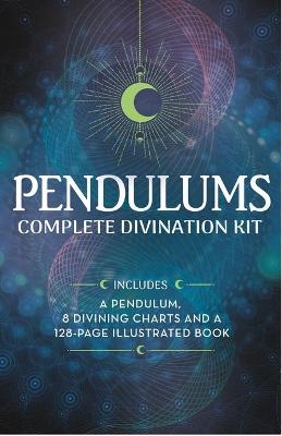 Book cover for Pendulums Complete Divination Kit