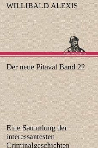 Cover of Der Neue Pitaval Band 22
