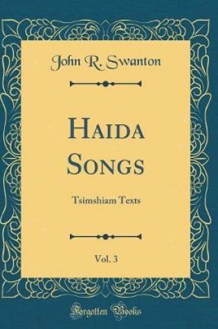 Cover of Haida Songs, Vol. 3