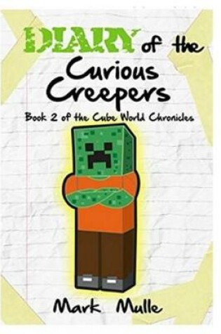 Cover of Diary of the Curious Creeper