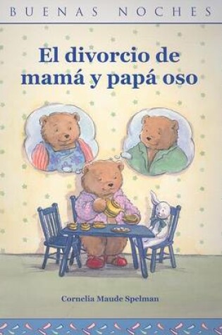 Cover of El Divorcio de Mama y Papa Oso