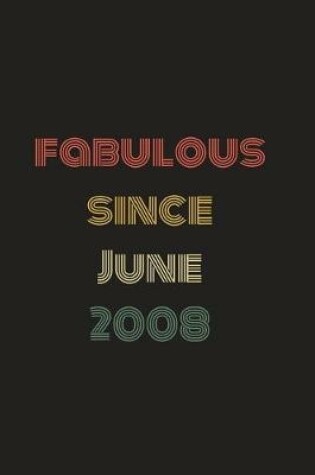 Cover of Fabulous Since June 2008