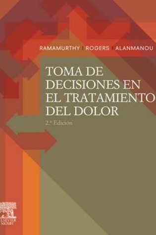 Cover of Toma de Decisiones En El Tratamiento del Dolor