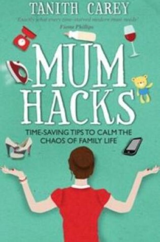 Cover of Mum Hacks