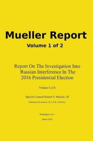 Cover of Mueller Report Volume 1