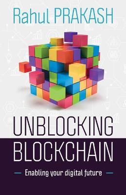 Book cover for Unblocking Blockchain