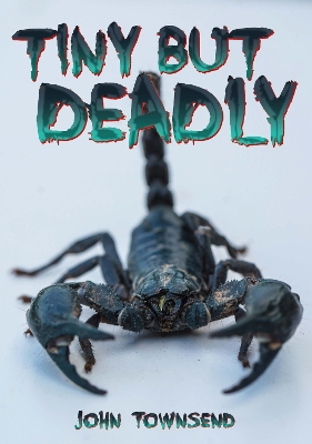 Cover of Tiny but Deadly