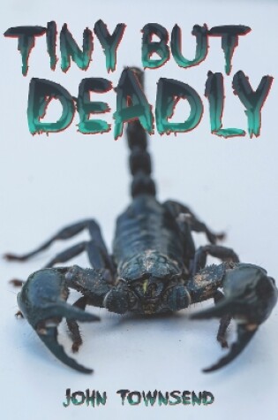 Cover of Tiny but Deadly