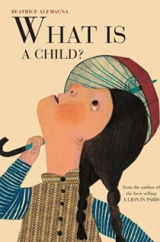 Cover of What Is a Child?