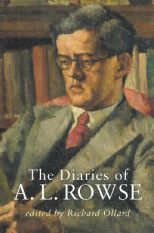 Cover of The Diaries of A.L.Rowse