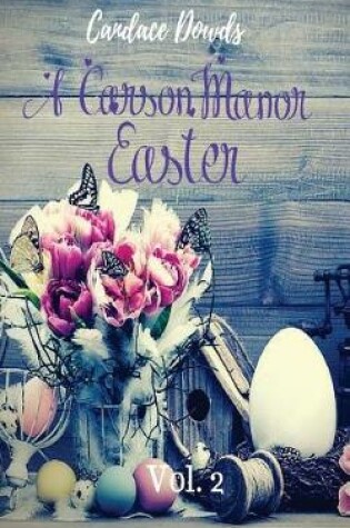 Cover of A Carson Manor Easter Vol. 2
