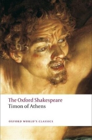 Cover of Timon of Athens: The Oxford Shakespeare