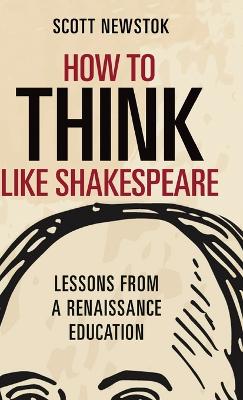 Cover of How to Think like Shakespeare