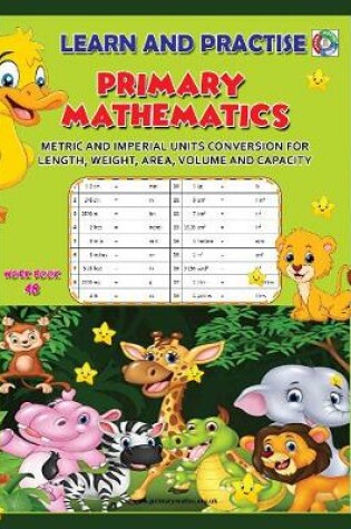 Cover of LEARN AND PRACTISE,   PRIMARY MATHEMATICS,   WORKBOOK  ~ 48