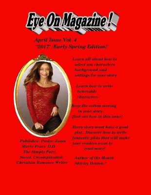 Book cover for Eye On Magazine April 2017 Vol.4/ Early Spring Edition