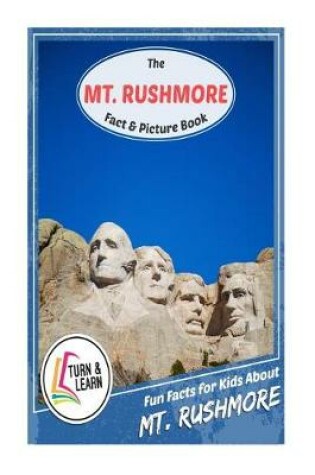 Cover of The Mount Rushmore Fact and Picture Book