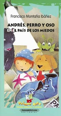 Book cover for Andres, Perro y Oso en el Pais de los Miedos