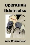 Book cover for Operation Edelweiss