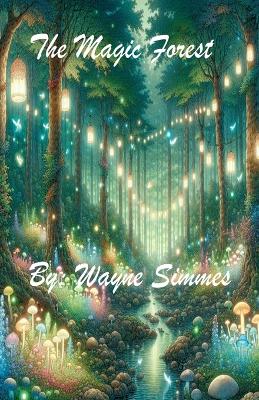 Book cover for The Magic Forest