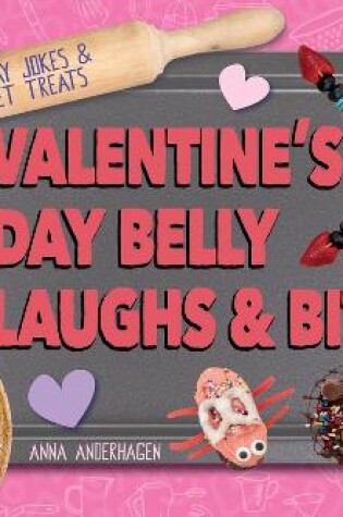 Cover of Valentine's Day Belly Laughs & Bites