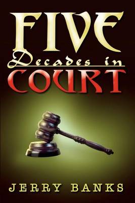 Book cover for Five Decades in Court