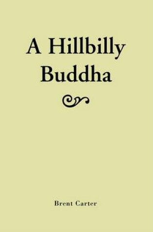 Cover of A Hillbilly Buddha