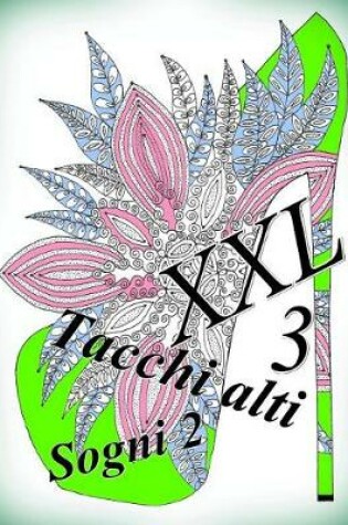 Cover of Tacchi alti Sogni XXL 3