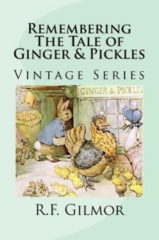 Cover of Remembering The Tale of Ginger & Pickles