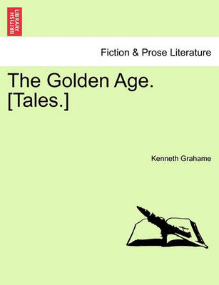 Book cover for The Golden Age. [Tales.]