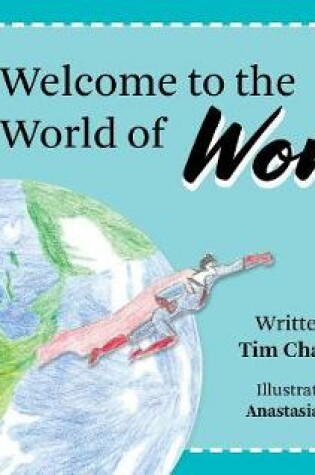 Cover of Welcome to the World of Wow