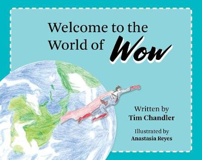 Book cover for Welcome to the World of Wow