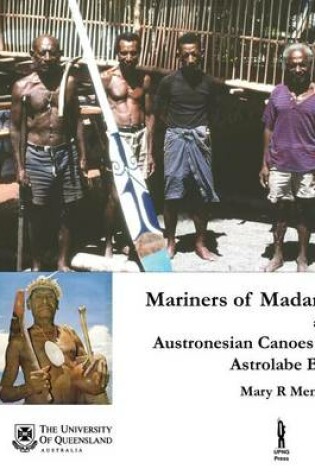 Cover of Mariners of Madang and Austronesian Canoes of Astrolabe Bay, Papua New Guinea