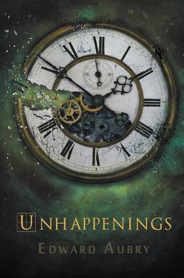 Book cover for Unhappenings