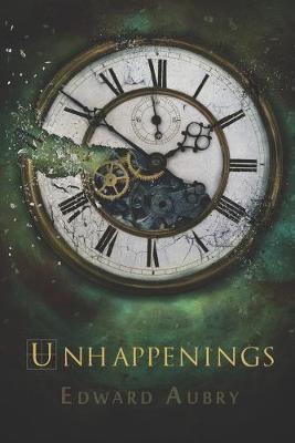 Book cover for Unhappenings