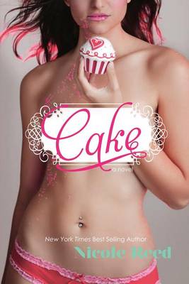 Cake by Nicole Reed